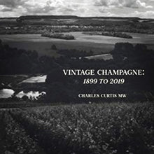 Charger l&#39;image dans la galerie, Vintage Champagne 1899 - 2019 by Charles CURTIS MW
